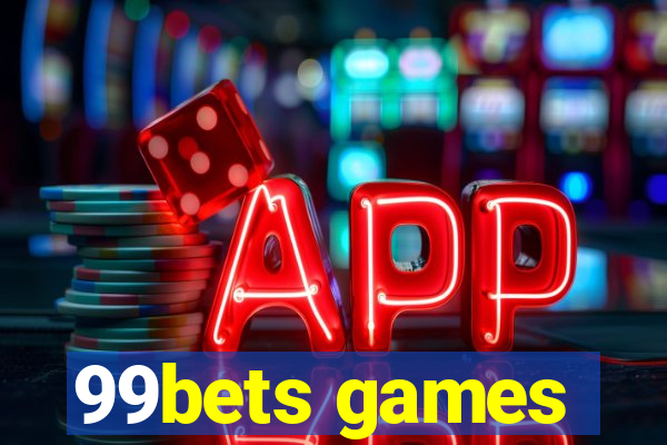 99bets games